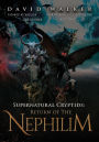 Supernatural Cryptids: Return of the Nephilim