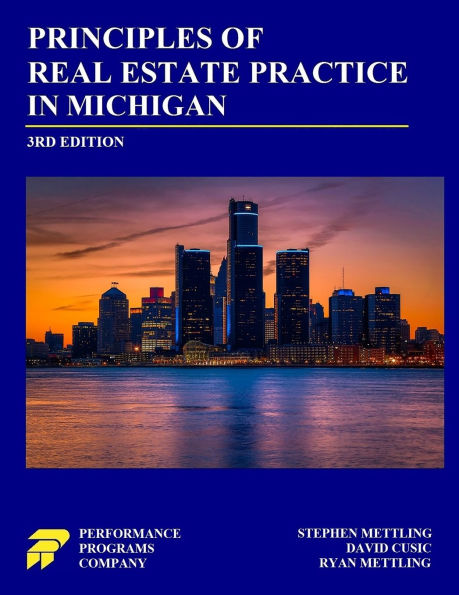 Principles of Real Estate Practice Michigan: Third Edition