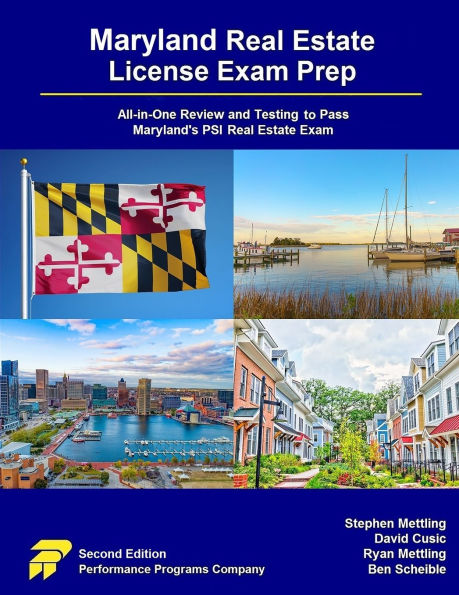 Maryland Real Estate License Exam Prep: All-in-One Review and Testing to Pass Maryland's PSI