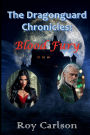 The Dragonguard Chronicles: Blood Fury
