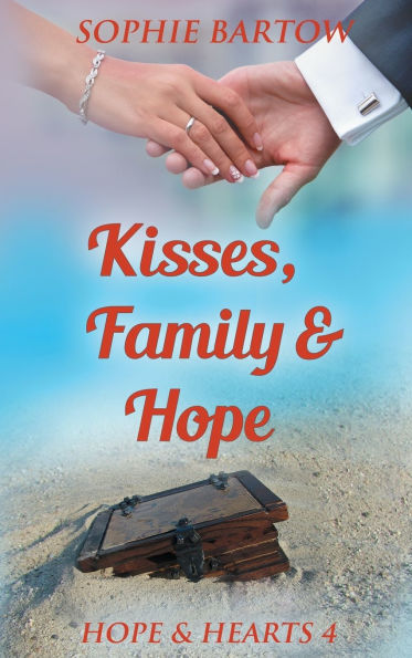 Kisses, Family & Love: A Small Town Later-in-Life Mystery Romance