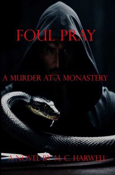 Foul Pray: A Murder At A Monastery