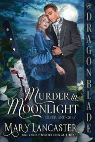 Free books and pdf downloads Murder in Moonlight PDB CHM RTF by Mary Lancaster