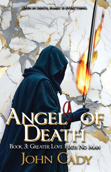 Angela of Death Book 3: Greater Love Hath No Man