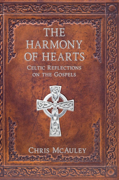 The Harmony of Hearts: Celtic Reflections on the Gospels