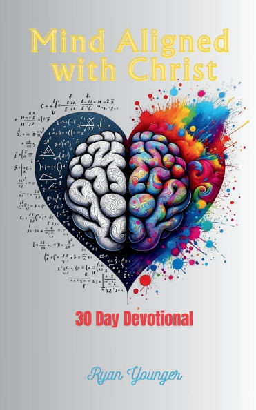 Mind Aligned With Christ: 30 Day Devotional