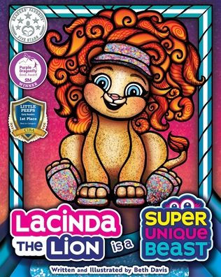 Lacinda the Lion Is a Super Unique Beast: An Empowering Social-Emotional Learning Book for Kids About Building Self-Esteem and Confidence