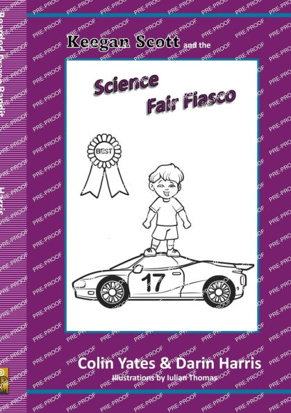 Keegan Scott and the Science Fair Fiasco