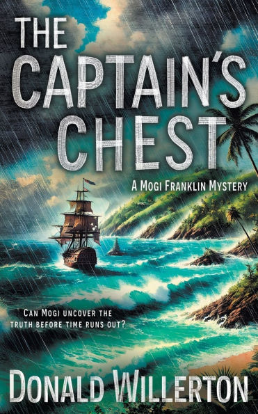 The Captain's Chest: A YA Mystery Adventure