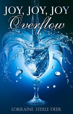 Joy, Joy, Joy Overflow