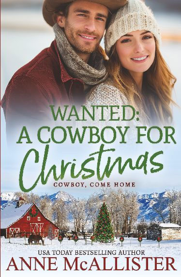 Wanted: A Cowboy For Christmas: