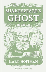 Title: Shakespeare's Ghost, Author: Mary Hoffman