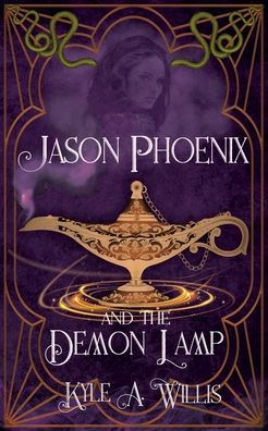 Jason Phoenix and the Demon Lamp