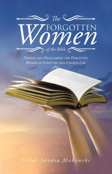 the Forgotten Women of Bible: Naming and Proclaiming Scripture Church Law