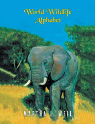 Title: World Wildlife Alphabet, Author: Martha J Weil