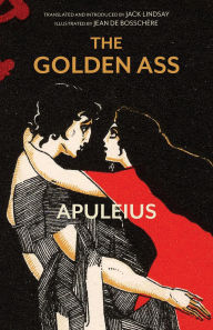 Title: The Golden Ass (Warbler Classics Illustrated Edition), Author: Lucius Apuleius