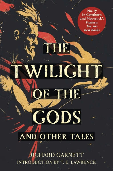 the Twilight of Gods (Warbler Classics Annotated Edition)