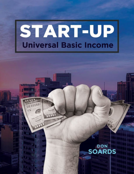 START-UP Universal Basic Income