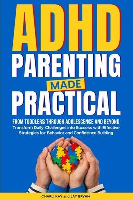 ADHD Parenting Made Practical