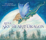 It free ebooks download Little Sky Bear and the Dragon by Amy Jackson, Donna Paredes PDB RTF (English literature) 9781965766200