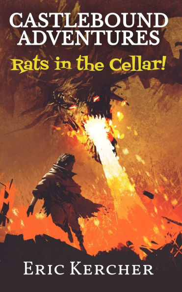 Castlebound Adventures: Rats the Cellar!