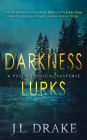 Darkness Lurks