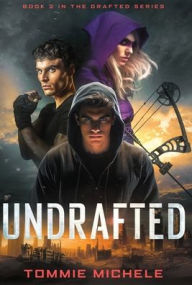 Title: Undrafted, Author: Tommie Michelle