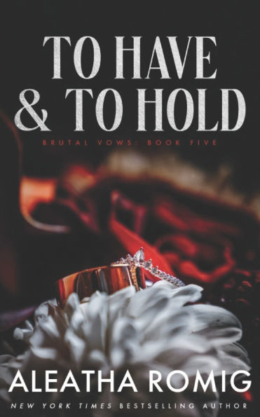 To Have and To Hold: Arranged marriage stand-alone
