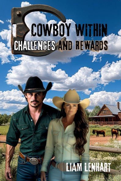Cowboy Within: Challenges and Rewards