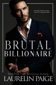 Free and downloadable books Brutal Billioniare English version 9781966028017 PDF FB2 by Laurelin Paige