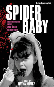 Download new books free online Spider Baby: The Novelization (English literature) DJVU RTF PDB