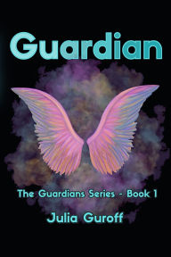 Free downloading books pdf format Guardian DJVU 9781966052005 by Julia Guroff (English Edition)