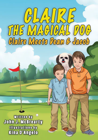 Claire the Magical Dog: Volume 1, Claire Meets Dean and Jacob