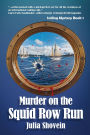 Murder on the Squid Row Run