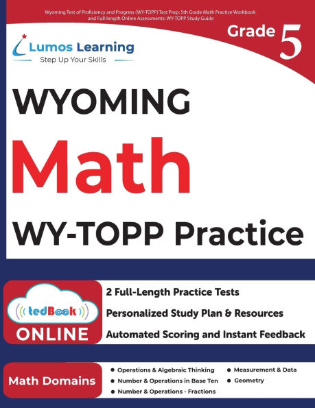 Wyoming Test of Proficiency and Progress (WY-TOPP) Test Prep: WY-TOPP Study Guide