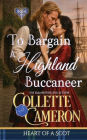 To Bargain with a Highland Buccaneer