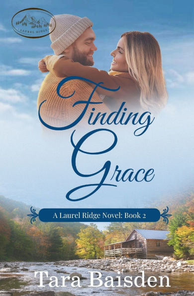 Finding Grace: A Laurel Ridge Novel: Book #2