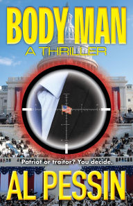 Title: Body Man: A Thriller, Author: Al Pessin