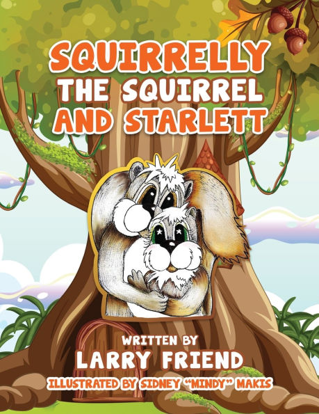 Squirrelly the Squirrel and Starlett