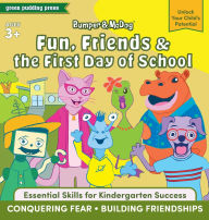 Title: Bumper & McDog: Fun, Friends & the First Day of School, Author: Green Pudding Press