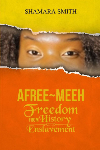 Afree-Meeh: Freedom from History Enslavement