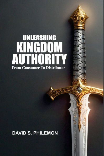 Unleashing Kingdom Authority: From Consumer to Distributor
