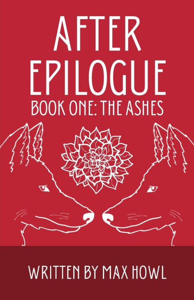 After Epilogue - Book One: The Ashes