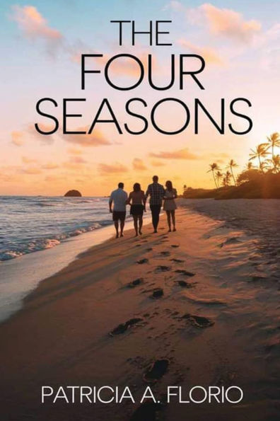The Four Seasons: Every Season Has Its Beginnings