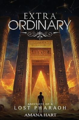 Extra-Ordinary: Anecdote of a Lost Pharaoh