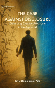 Title: The Case Against Disclosure, Author: James Hutson