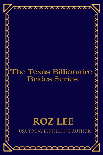 Texas Billionaire Brides Collection: Discreet Edition