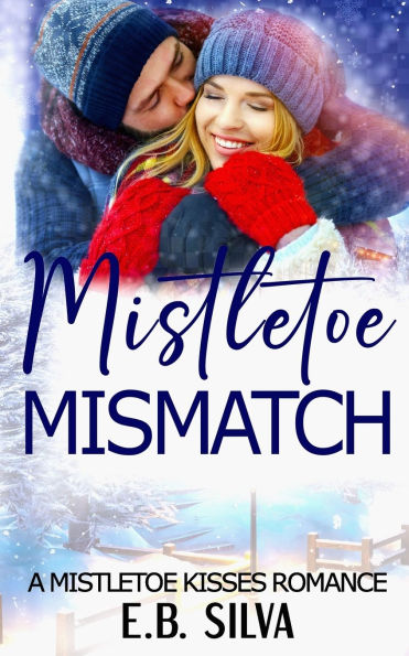 Mistletoe Mismatch: A Sweet Cowboy Christmas Romance