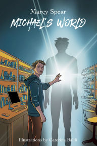 Title: Michael's World, Author: Marcy Spear