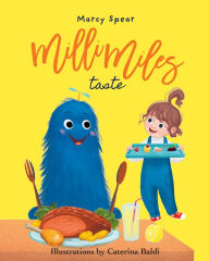 Title: Milli Miles: Taste, Author: Marcy Spear